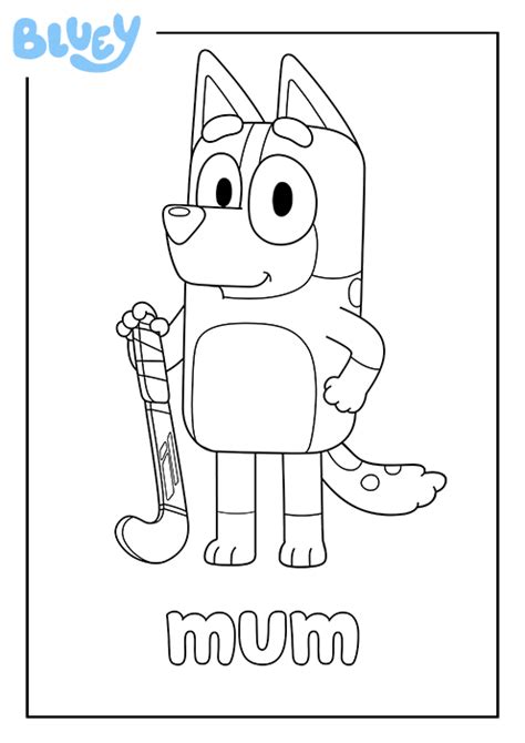 Print Your Own Colouring Sheet Of Blueys Mum Chilli Coloring Pages To