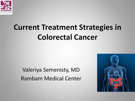 Current Treatment Strategies In Colorectal Cancer Online Presentation