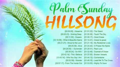 Palm Sunday Worship Songs Hillsong Intrumental Worship Music 2021