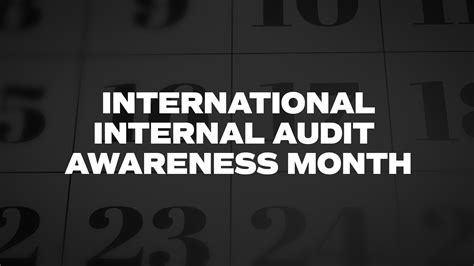 International Internal Audit Awareness Month List Of National Days