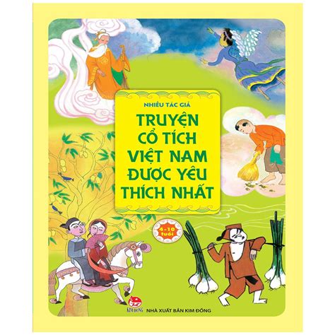 Truyện Cổ Tích Việt Nam được Yêu Thích Nhất Giá Tháng 102020