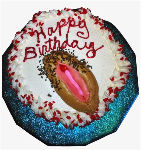 Vagina Cake Vagina Cake Happy Birthday Free Transparent Png