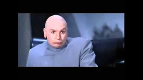 Dr Evil Awkward Stare 1 Minute Riiight Youtube