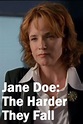 Jane Doe: The Harder They Fall Download - Watch Jane Doe: The Harder ...