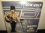 Son Volt "Notes of Blue" Limited Edition Signed Vinyl LP