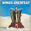 Wings - Wings Greatest (1985, Vinyl) | Discogs