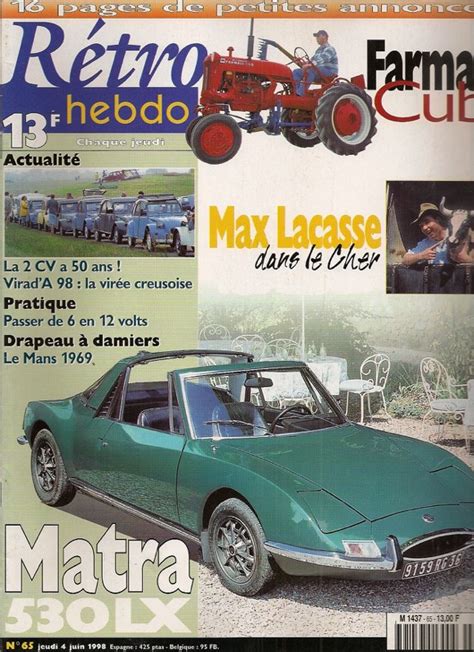 Retro Hebdo 65 Matra 530 Lx 24h Du Mans 1969 Passer Aux 12 Volts