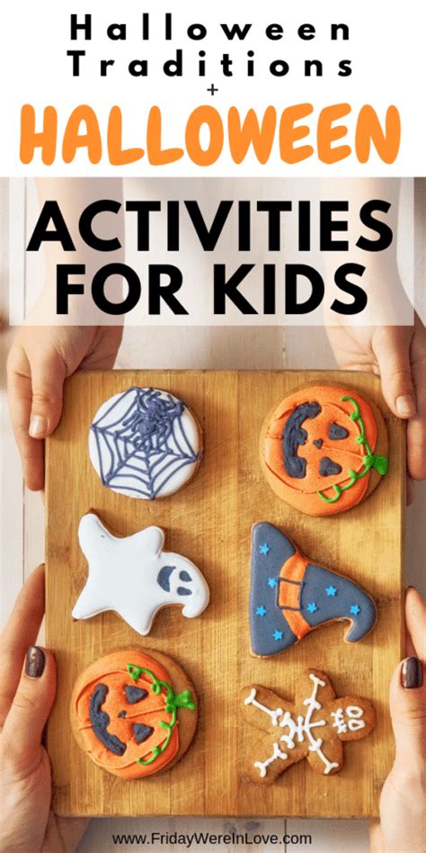 Halloween Activities For Kids Families 14 Halloween Traditions