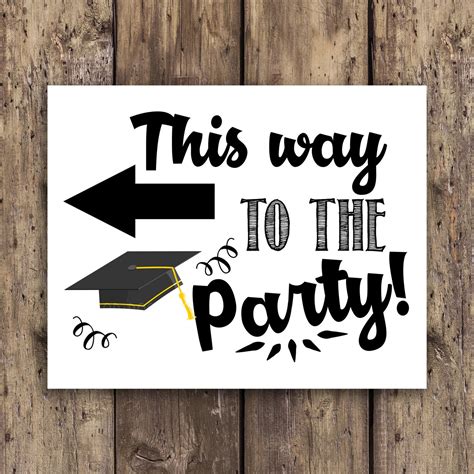 This Way To The Graduation Party Graduation Signs Etsy