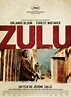 Zulu (Film, 2013) — CinéSérie