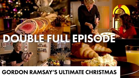 Gordon Ramsays Ultimate Christmas Guide Youtube