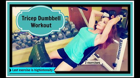 Tricep Dumbbell Workout The Last One Is High Intensity Youtube