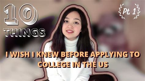 10 Things I Wish I Knew Before Applying To College In The Us Youtube