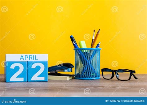 April 22nd Day 22 Of Month Calendar On Business Office Background