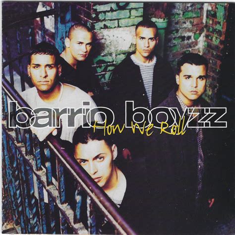 Barrio Boyzz How We Roll Ediciones Discogs