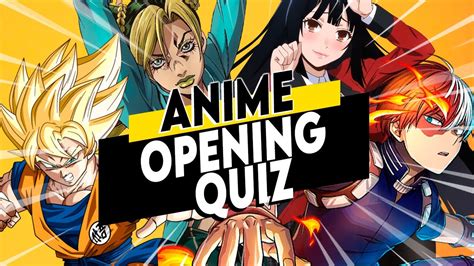 Aggregate More Than 74 Anime Quiz Opening Super Hot Incdgdbentre