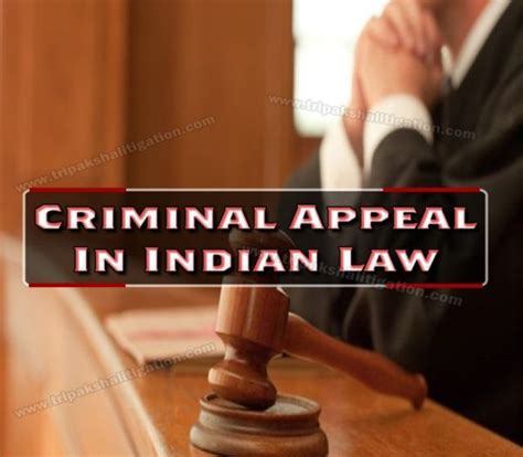 Criminal Appeal In Indian Law