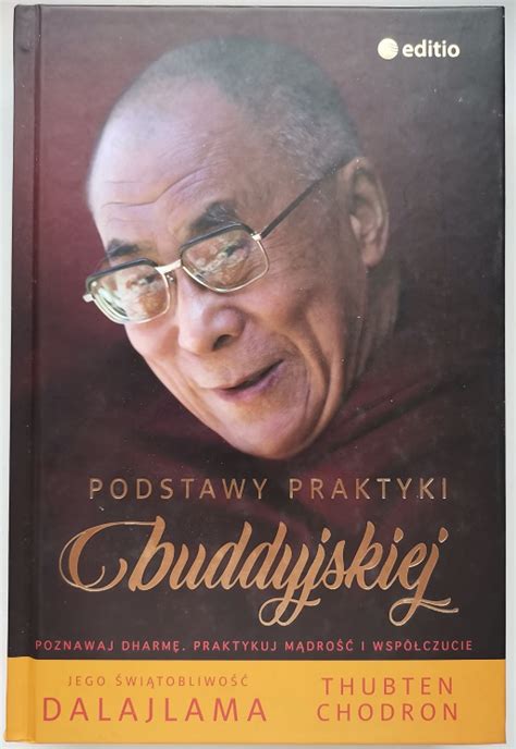 dalajlama xiv podstawy praktyki buddyjskiej buddyzm tybetański w polsce