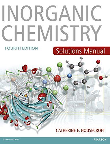 Inorganic Chemistry Solutions Manual Catherine E Housecroft