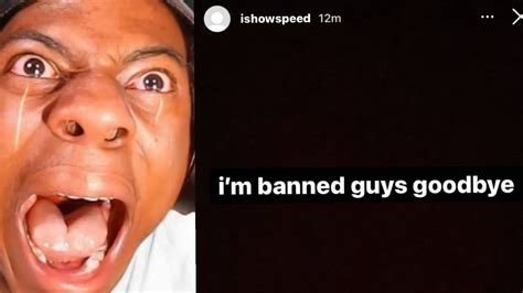Ishowspeed Got Banned From Youtube Sad Youtube