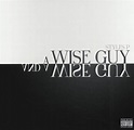 Styles P - A Wise Guy And A Wise Guy (CD, Album) | Discogs