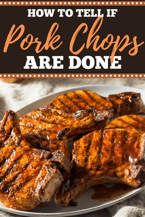 Be sure to stop cooking when the fish is just shy of done; How to Tell If Pork Chops Are Done - Insanely Good