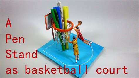 Diy A Basketball Court As A Pen Stand Youtube