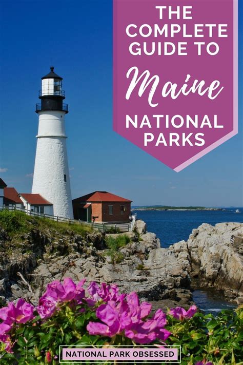 Looking To Explore The National Parks Of Maine Here Is A Complete List