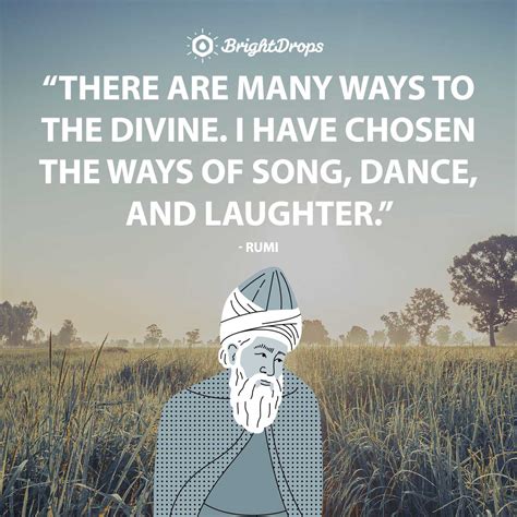 411 Rumi Quotes To Celebrate Life And Bring Contentment Bright Drops