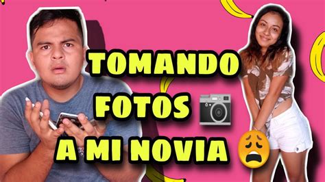 Cuando Tu Novia Te Pide Que Le Tomes Fotos 📷📸 Final Inesperado