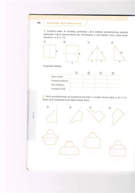 Przykłady brył obrotowych 1.Wyobraź sobie że kwadrat prostokąt i dwa