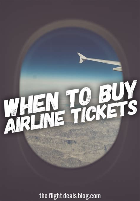 When To Buy Airline Tickets The Flight Deals Blog Buy Airline