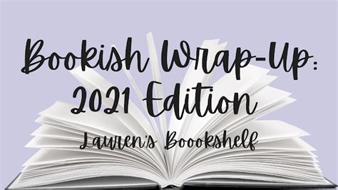 Laurens Boookshelf 2021 Bookish Wrap Up