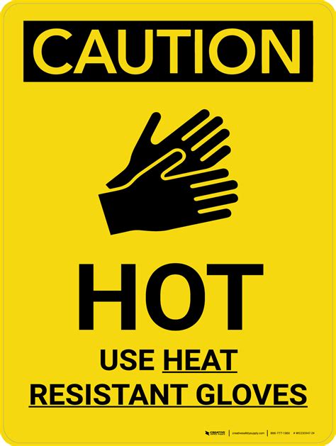 Caution Hot Use Heat Resistance Gloves Portrait With Icon Wall Sign