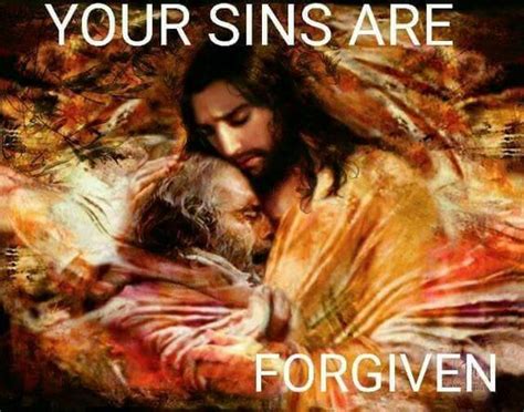 Your Sins Are Forgiven Jesus Forgives Jesus Pictures Jesus Art