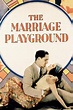 The Marriage Playground (1929) — The Movie Database (TMDB)