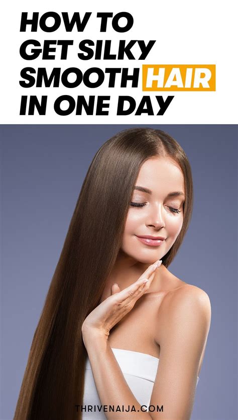 How To Get Silky Smooth Hair In One Day Based On Research