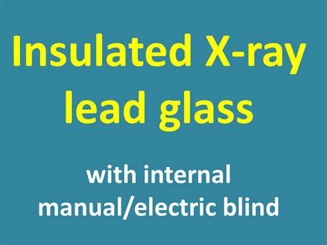 Insulated Lead Glass With Internal Electric Blind International Lead