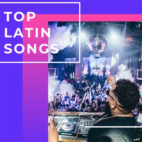 15 Popular Spanish Songs The Best Latin Pop Playlist Spinditty
