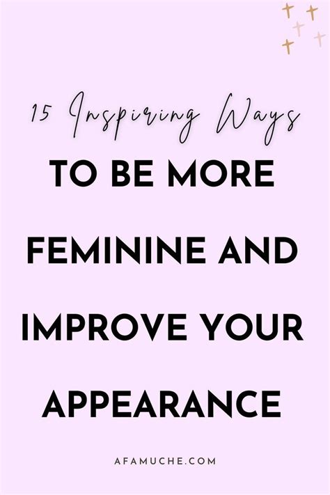 How To Be More Feminine And Unlock Your Femininity How To Be More