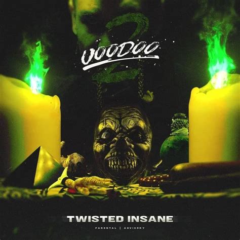 Twisted Insane Voodoo 2 Lyrics And Tracklist Genius