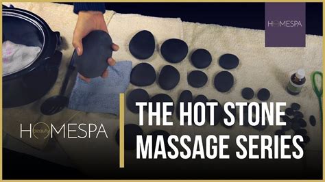 Hot Stones Massage Techniques Unintentional Asmr Complete Massage Series Youtube