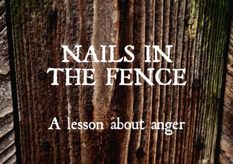 Nails In The Fence A Lesson About Anger