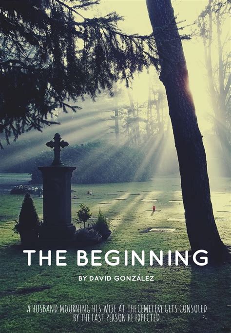 The Beginning by David Gonzalez | Script Revolution