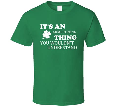 Its An Armestrong Thing You Wouldnt Understand Irish Clover T Shirt