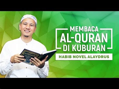 Allah Maha Dekat Habib Novel Alaydrus Jadikan Rasulullah Saw Sebagai