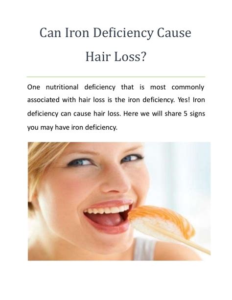 Recent statistics show that almost 70% of women have iron deficiency, of which 50% are pregnant. Can Iron Deficiency Cause Hair Loss?