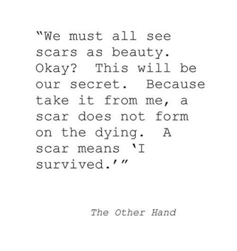 Scars Are Beautiful Quotes Quotesgram