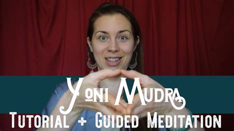 yoni mudra tutorial guided meditation youtube