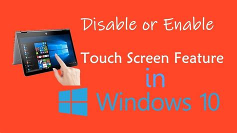 Disable Touch Screen Touch Screen Screen Windows 10